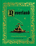 Neverland: A Fantasy Role-Playing Setting - Hardcover