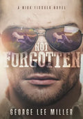 Not Forgotten - Hardcover