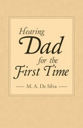 Hearing Dad for the First Time - Paperback