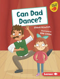 Can Dad Dance? - Library Binding