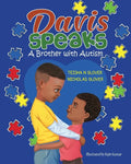 Davis Speaks: A Brother with Autism - Paperback