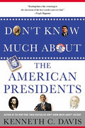 Don't Know Much about the American Presidents - Paperback