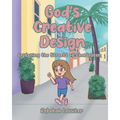 God's Creative Design: Exploring The Streets of Charleston - Paperback