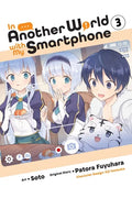 In Another World with My Smartphone, Vol. 3 (Manga) - Paperback