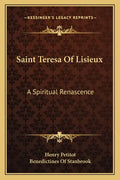 Saint Teresa of Lisieux: A Spiritual Renascence - Paperback