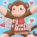 Lovey the Comfort Monkey - Paperback