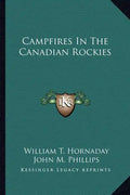 Campfires in the Canadian Rockies - Paperback