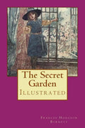 The Secret Garden: Illustrated - Paperback