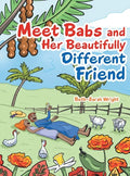 Meet Babs and Her Beautifully Different Friend - Hardcover