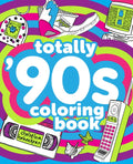 Totally '90s Coloring Book - Paperback