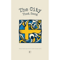 The City That Sang: Bilingual Swedish-English Stories for Swedish Language Learners - Paperback