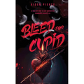 Bleed for Cupid: A Dark Monster Romance - Paperback