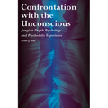 Confrontation with the Unconscious: Jungian Depth Psychology and Psychedelic Experience - Paperback