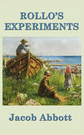Rollo's Experiments - Hardcover