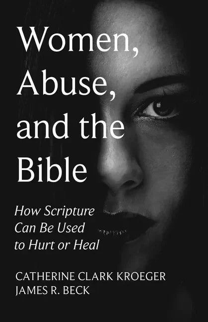 Women, Abuse, and the Bible - Hardcover