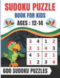 Sudoku Puzzle Book For Kids Ages 12-14: Brain Games 600 Sudoku Puzzles Activity Books For Kids 12-14 Year Old - Large Print - Paperback
