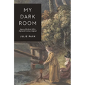 My Dark Room: Spaces of the Inner Self in Eighteenth-Century England - Paperback