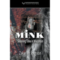 Mink: Skinning Time in Wisconsin - Paperback