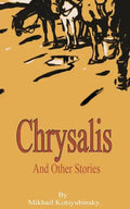 Chrysalis and Other Stories - Paperback