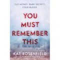 You Must Remember This - Paperback