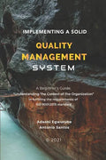 Implementing A Solid Quality Management System: A beginners Guide - Understanding the Context Of The Organization in fulfilling the requirements of IS - Paperback