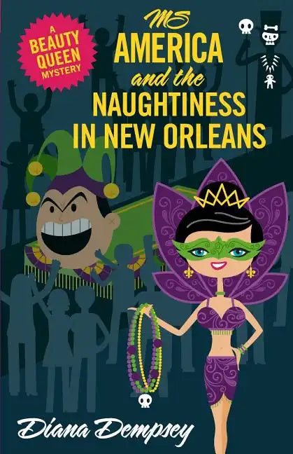 Ms America and the Naughtiness in New Orleans - Paperback