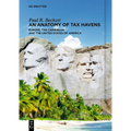 An Anatomy of Tax Havens: Europe, the Caribbean and the United States of America - Paperback