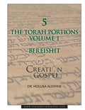The Creation Gospel Workbook Five: Bereishit: Volume 1 - Paperback