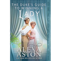 The Duke's Guide to Winning a Lady - Paperback
