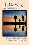 Healthy Weight: It's a Family Affair - Paperback