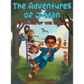 The Adventures of J-Man: The Power of the Giraffe - Hardcover