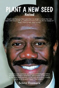 Plant a New Seed: Revised 2 - Paperback