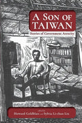 A Son of Taiwan: Stories of Government Atrocity - Paperback