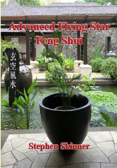 Advanced Flying Star Feng Shui - Paperback