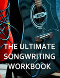 The Ultimate Songwriting Workbook: 8.5" X 11" Softcover - Paperback