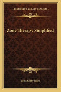 Zone Therapy Simplified - Paperback