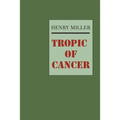 Tropic of Cancer - Paperback