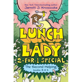 The Second Helping (Lunch Lady Books 3 & 4): The Author Visit Vendetta and the Summer Camp Shakedown - Hardcover