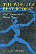 "The World's Best Books": Taste, Culture, and the Modern Library - Paperback