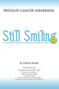 Still Smiling: A Conversation with a Prostate Cancer Survivor - Paperback
