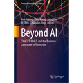 Beyond AI: Chatgpt, Web3, and the Business Landscape of Tomorrow - Hardcover