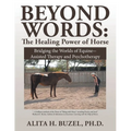 Beyond Words: The Healing Power of Horses - Paperback