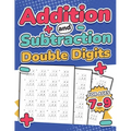 Addition and Subtraction Double Digits Kids Ages 7-9 Adding and Subtracting Maths Activity Workbook 110 Timed Maths Test Drills Grade 1, 2, 3, and 4 Y - Paperback