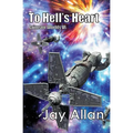 To Hell's Heart: Crimson Worlds VI - Paperback