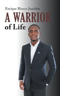 A Warrior of Life - Paperback
