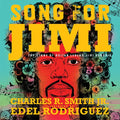 Song for Jimi: The Story of Guitar Legend Jimi Hendrix - Hardcover