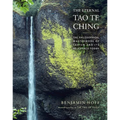 The Eternal Tao Te Ching: The Philosophical Masterwork of Taoism and Its Relevance Today - Hardcover