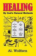 Healing by God's Natural Methods - Paperback