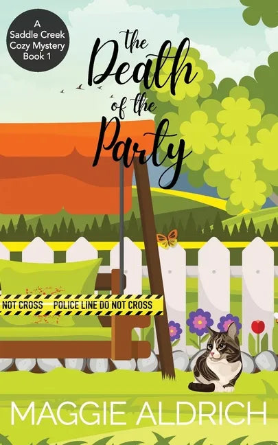 The Death of the Party: A Saddle Creek Cozy Mystery Book 1 - Paperback
