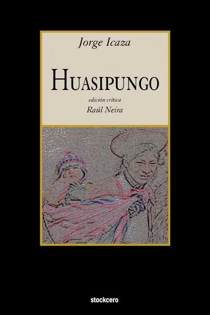 Huasipungo - Paperback